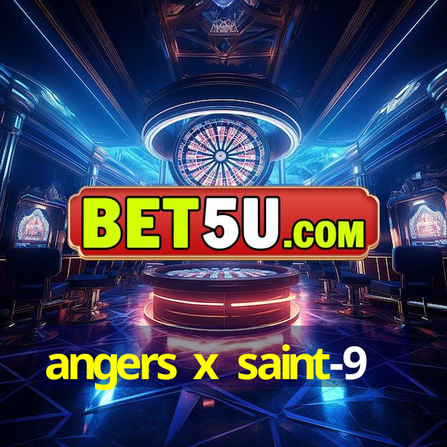 angers x saint